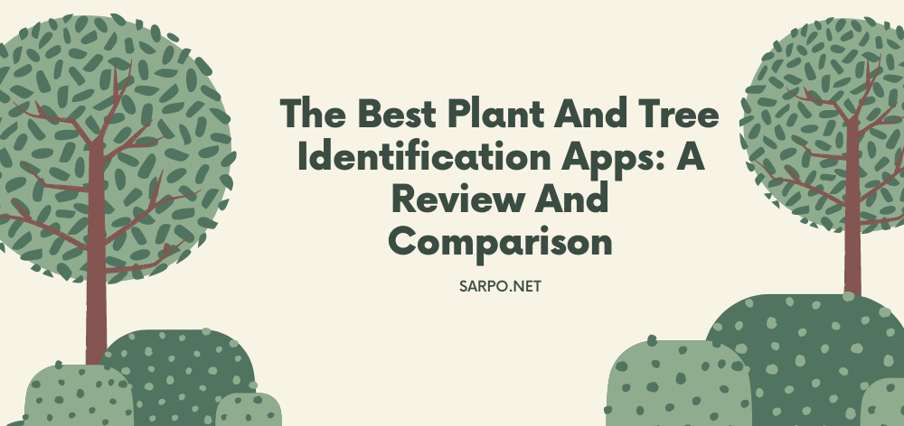 the best plant and tree identification apps