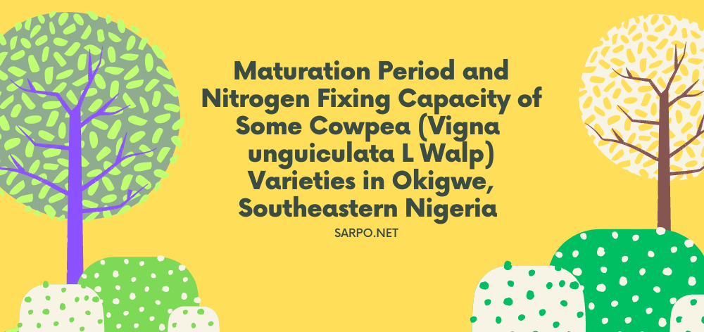 maturation period and nitrogen fixing capacity